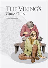 The Viking?s Grim Grin
