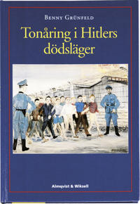 Tonåring i Hitlers dödsläger