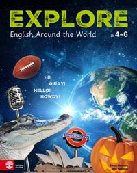 Explore Student’s book : English Around The World åk 4-6
