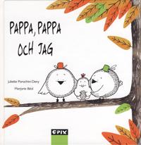 Pappa pappa och jag