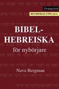 Bibelhebreiska för nybörjare : övningsbok