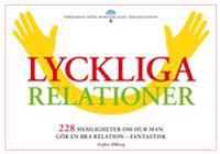 Lyckliga relationer – 228 hemligheter om hur man gör en bra relation – fantastisk