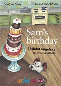 Sam’s Birthday : lättläst engelska för nybörjarläsarna