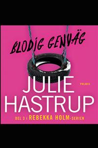 Blodig genväg