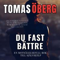 Du fast bättre en motsägelsefull bok till självhjälp