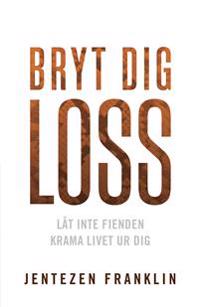 Bryt dig loss
