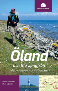 Öland och Blå Jungfrun : vandringsturer och utflykter