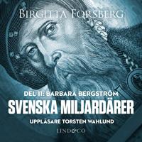 Svenska miljardärer – Barbara Bergström