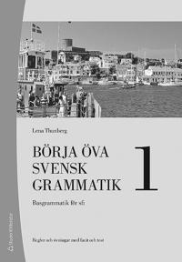 Börja öva svensk grammatik 1 Elevpaket (Bok + digital del) (10-pack) – Basgrammatik för sfi