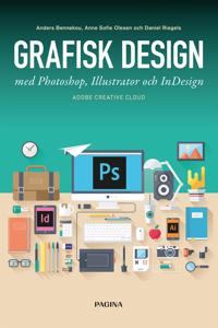 Grafisk design med Photoshop Illustrator och InDesign