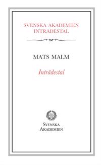 Inträdestal av Mats Malm