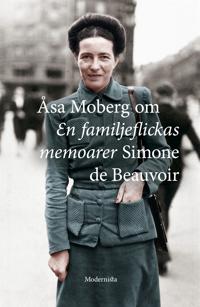 Om En familjeflickas memoarer av Simone de Beauvoir