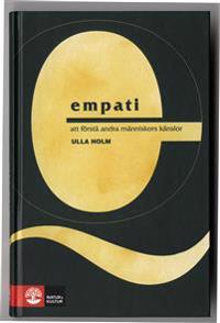 Empati : Att förstå andra människors känslor<br>Ny revidera