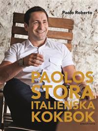 Paolos stora italienska kokbok