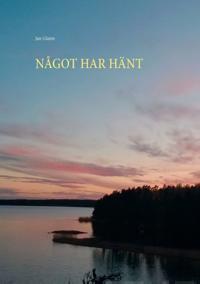 Nagot Har Hant