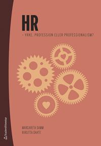 HR : yrke, profession eller professionalism?