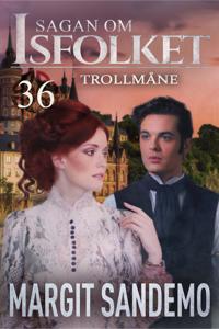 Trollmåne: Sagan om Isfolket 36