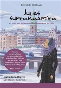 Julias superkrafter – en bok om asperger/högfungerande autism