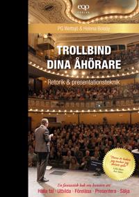 Retorik och presentationsteknik – Trollbind dina åhörare