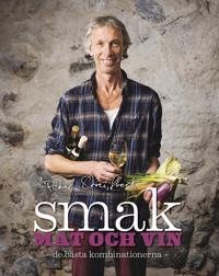 Smak : mat och vin – de bästa kombinationerna