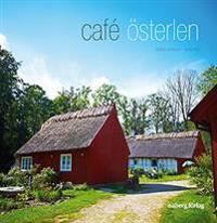 Café Österlen : recept och guide till 31 kaféer