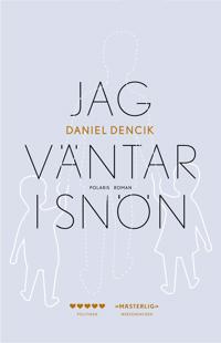 Jag väntar i snön