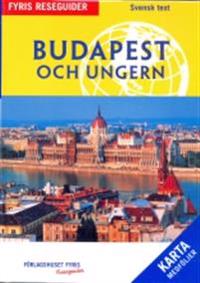 Budapest och Ungern : reseguide (med karta)