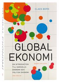 Global ekonomi : en introduktion till samhällsekonomi och politisk ekonomi