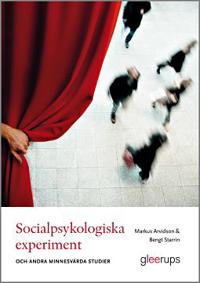 Socialpsykologiska experiment -och andra minnesvärda studier