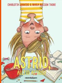 Astrid alltid Astrid!