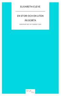 En stor och en liten är borta : kristerapi med en tvåårig pojke