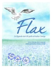 FLAX : en flygande start till språk och kultur i Sverige