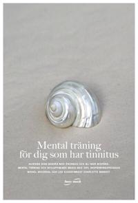 Mental träning för dig som har tinnitus