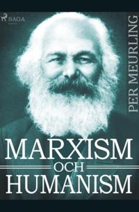 Marxism och humanism :