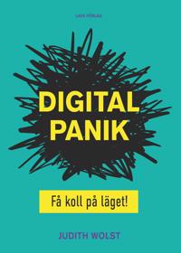 Digital panik : få koll på läget!