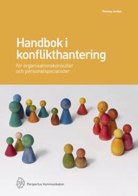 Handbok i konflikthantering för organisationskonsulter och personalspecialister