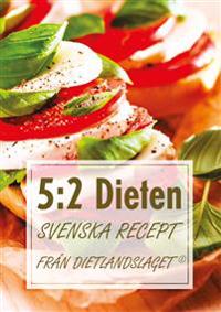 5:2 Dieten: Svenska recept från Dietlandslaget