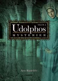 Udolphos mysterier : en romantisk berättelse interfolierad med några poetiska stycken. Vol. 2