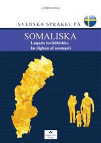 Svenska språket på somaliska / Luqada iswiidhishka ku dighan af soomaali