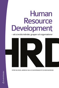 Human resource development : att utveckla individer grupper och organisationer