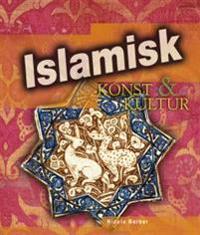 Islamisk konst & kultur
