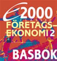 E2000 Classic Företagsekonomi 2 Basbok