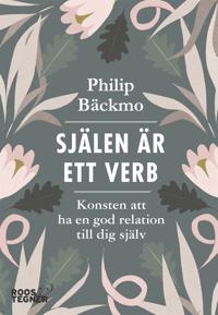 Själen är ett verb