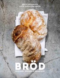 Bröd : enklare godare & smartare