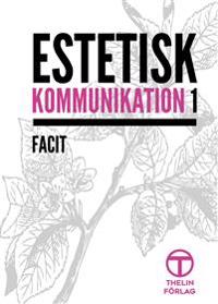 Estetisk kommunikation 1 – Facit