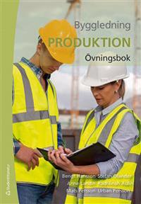 Byggledning : produktion – övningsbok