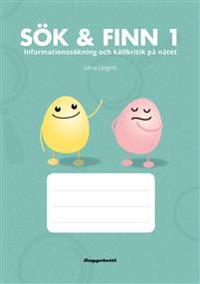 Sök & Finn 1 – elevbok : informationssökning och källkritik på nätet