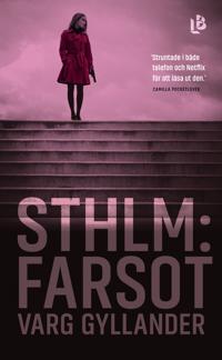 Sthlm: Farsot