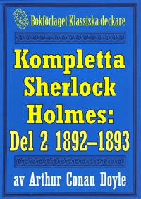 Kompletta Sherlock Holmes. Del 2 – åren 1892-1893