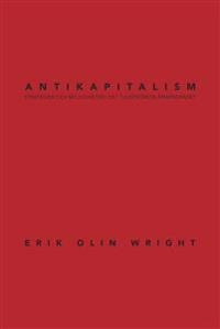 Antikapitalism : strategier och möjligheter i det tjugoförsta århundradet